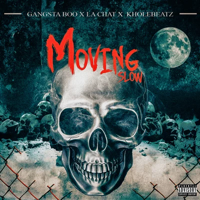 Moving Slow - Memphis Edit 專輯 Gangsta Boo