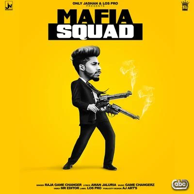 Mafia Squad 專輯 Amrit Dhillion/Raja Game changerz