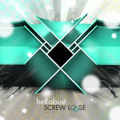 Screw Loose 专辑 heRobust/MONXX/BLAIZE