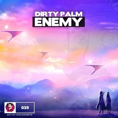 Enemy 專輯 Dirty Palm/Dazers