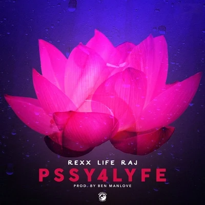 Pssy4lyfe - Single 專輯 Rexx Life Raj