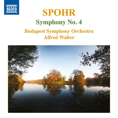 SPOHR, L.: Symphony No. 4Overtures (Budapest Symphony, A. Walter) 专辑 Multi Interprètes/Emily Loizeau/Budapest Symphony Orchestra/Duke Special/Omar Sy