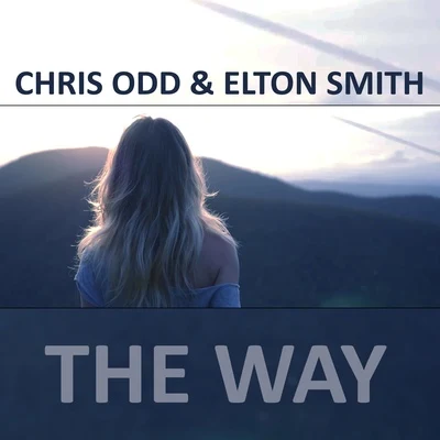 The Way 专辑 Chris Odd/Damae/Kraft/Falko Niestolik/Audax