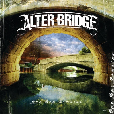 Alter Bridge One Day Remains