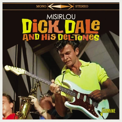 Dick Dale & His Del-Tones Misirlou