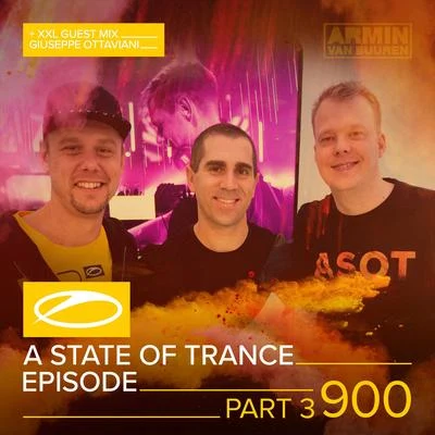 ASOT 900 - A State Of Trance Episode 900 (Part 3) (+XXL Guest Mix: Giuseppe Ottaviani) 專輯 Giuseppe Ottaviani