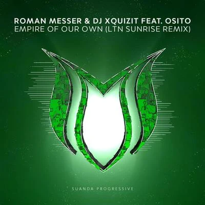 Roman Messer Empire Of Our Own (LTN Sunrise Remix)