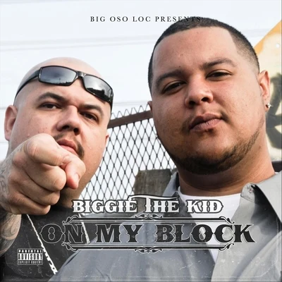 On My Block (Big Oso Loc Presents) [feat. Big Oso Loc] 专辑 Sav One/Big Juice/Big Oso Loc