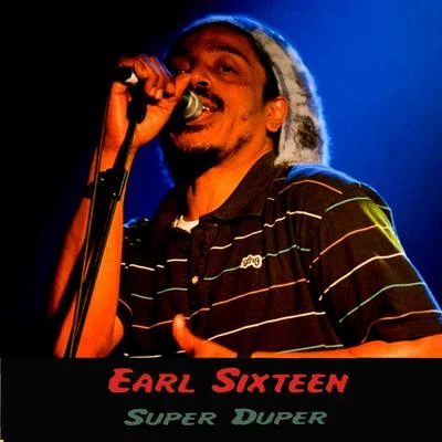 Super Duper 專輯 Earl Sixteen