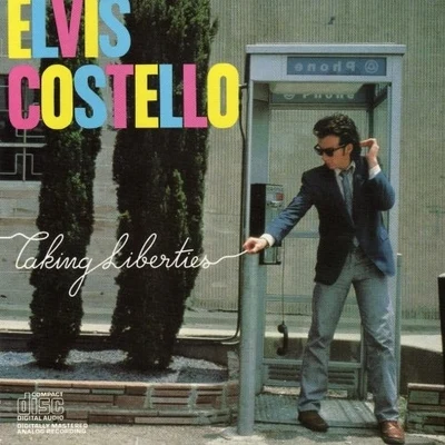 Elvis Costello Taking Liberties