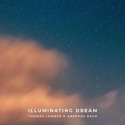 Illuminating Dream 專輯 Thomas Lemmer