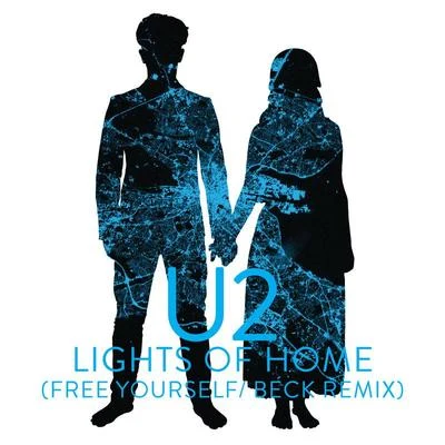 Lights Of Home (Free YourselfBeck Remix) 專輯 U2