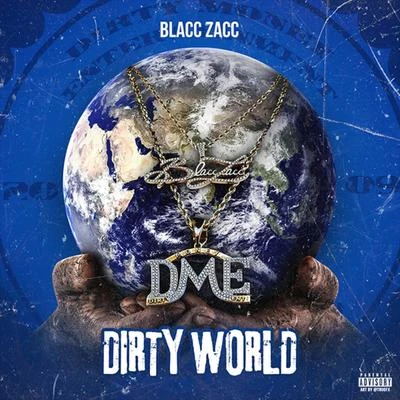 Dirty World 專輯 Blacc Zacc/Moneybagg Yo