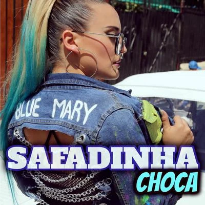 Safadinha Choca 專輯 Michelson/Katitadhq/Blue Mary