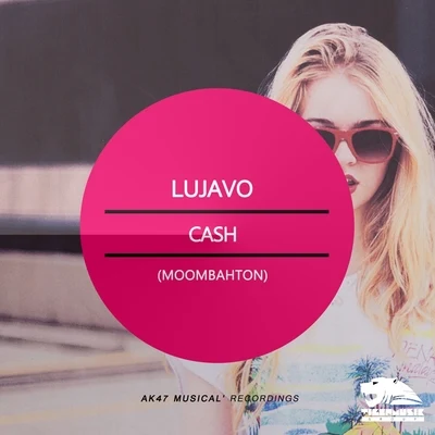 Cash 專輯 Lujavo