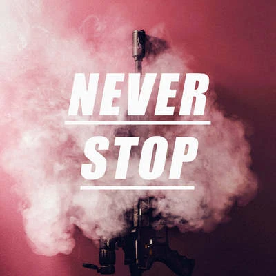 Never Stop 專輯 Awoltalk