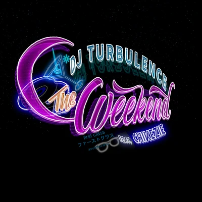 The Weekend (feat. Chikezie) 專輯 DJ Turbulence