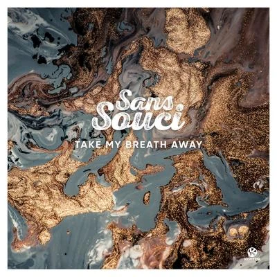 Take My Breath Away 專輯 Sans Souci/Pearl Andersson