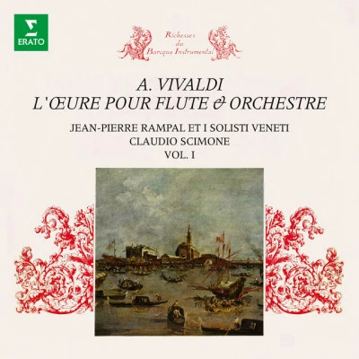 Vivaldi: Lœuvre pour flûte et orchestre, vol. 1 專輯 I Solisti Veneti