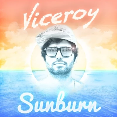 Sunburn 專輯 Viceroy