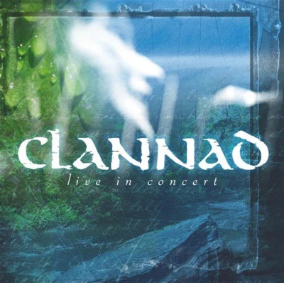 Live In Concert 專輯 Clannad