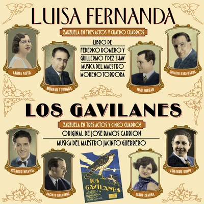 Luisa FernandaLos Gavilanes 专辑 Federico Moreno Tórroba/Orquesta Lírica de Madrid/José Luis Sánchez/Pedro Solano