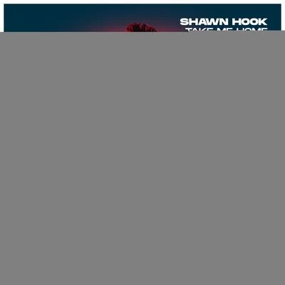 Take Me Home 專輯 Shawn Hook