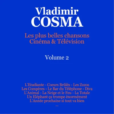 Karoline KrügerVladimir Cosma Les plus belles chansons, vol. 2 (Cinéma télévision)