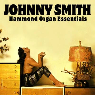 Hammond Organ Essentials 專輯 Johnny Smith