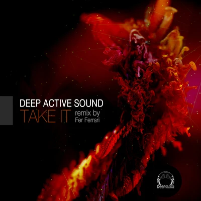 Take It 專輯 Grisha Gerrus/Serj V/Etimkin/Deep Active Sound/Joshua Pathon