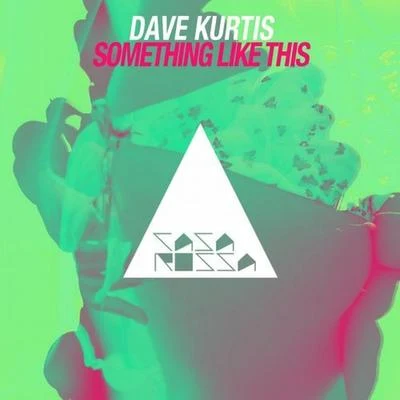 Something Like This 專輯 Dave Kurtis/Max C