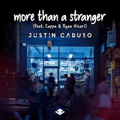 More Than A Stranger 專輯 Justin Caruso