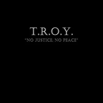 No Justice, No Peace 專輯 T.R.O.Y.