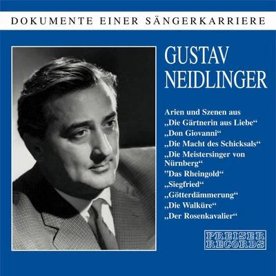 Dokumente einer Sängerkarriere - Gustav Neidlinger 專輯 Gustav Neidlinger