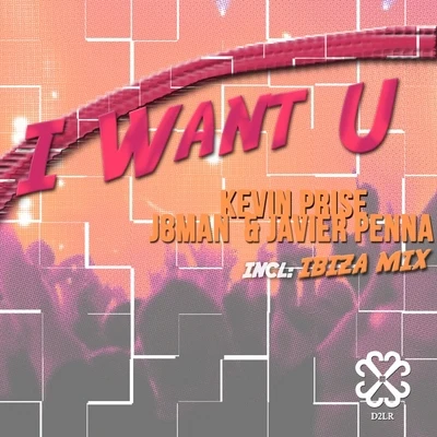 I Want U 專輯 Kevin Prise