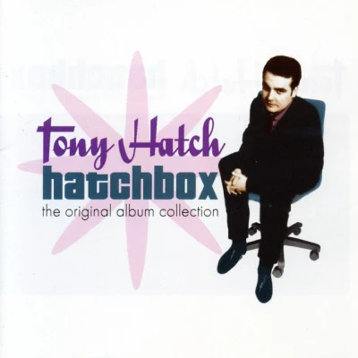 Tony HatchWings Hatchbox: The Original Album Collection