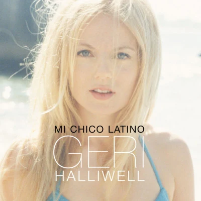 Mi Chico Latino 專輯 Geri Halliwell