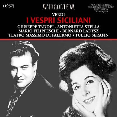 VERDI, G.: Vespri siciliani (I) [Opera] (Filippeschi, Taddei, Stella, Ladysz, Palermo Teatro Massimo Chorus and Orchestra, Serafin) (1957) 專輯 Tullio Serafín