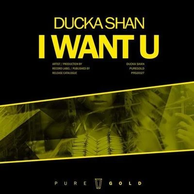 I Want U 专辑 Deerock/Ducka Shan/Wyle