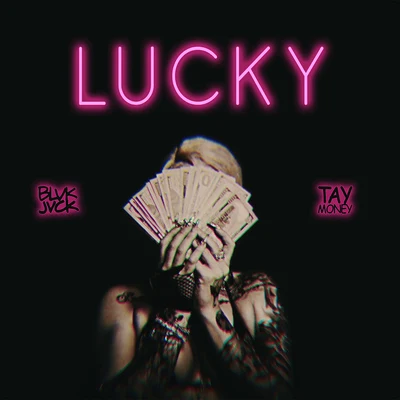 LUCKY (feat. Tay Money) 專輯 BLVK JVCK/Titus