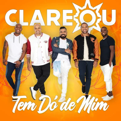 Tem Dó de Mim 专辑 Grupo Clareou/Bom Gosto