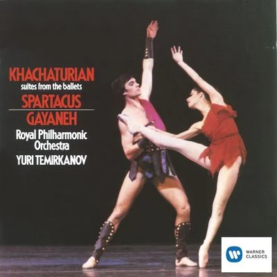 Spartacus Gayaneh - Ballet Suites 專輯 Aleksei Maslennikov/Yuri Temirkanov