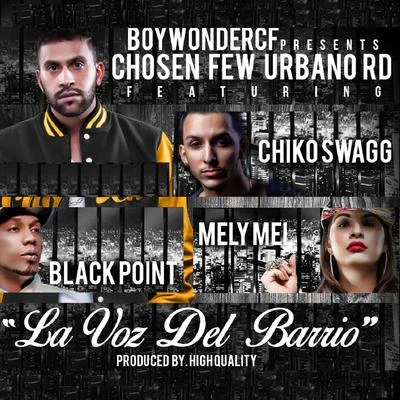 La Voz Del Barrio (feat. Black Point & Melymel) 专辑 Luis Vargas/Chiko Swagg