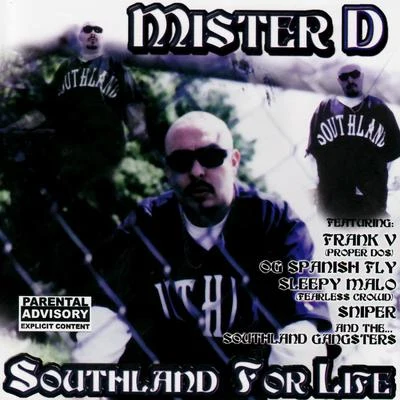 Southland for Life 專輯 Mister D