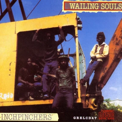 Inchpinchers 專輯 Wailing Souls