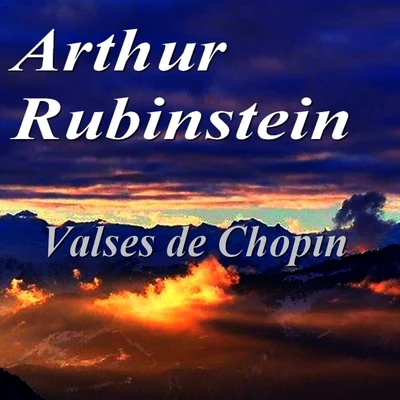 Valses de Chopin 專輯 Harriet Cohen/Ethel Bartlett/Arthur Rubinstein/Alfred Cortot/Sergei Rachmaninoff