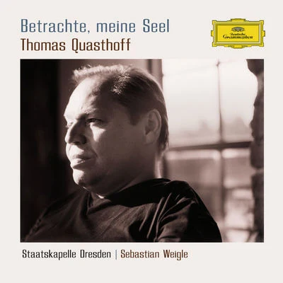 Betrachte, meine Seel 專輯 Karita Mattila/Thomas Quasthoff/Violeta Urmana/Berliner Philharmoniker/Claudio Abbado