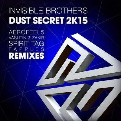 Dust Secret 2K15 專輯 Invisible Brothers