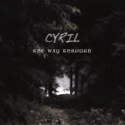 The Way Through 專輯 Cyril/Harshit