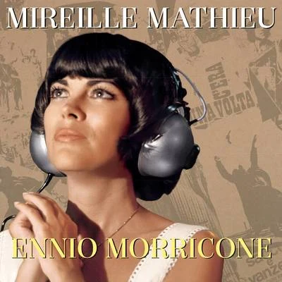 Mireille Mathieu Ennio Morricone 专辑 Mireille Mathieu